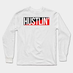 Hustlin' Red Blk Long Sleeve T-Shirt